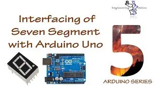 Interfacing of Seven Segment with Arduino Uno