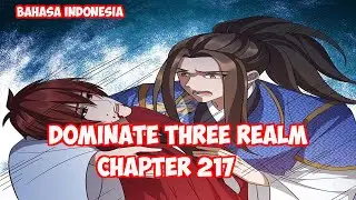 Dominate 3 Realm Chapter 217 - Su Qi Terluka Parah