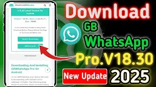 How To Download GB WhatsApp Pro Version 2025 | GB WhatsApp Ka New Pro V18.30 Kaise Download Kare