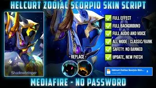 helcurt Zodiac Scorpio Skin Script No Password MediaFire Full Effect Voice Update Julian Patch