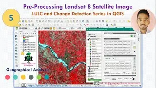 Landsat 8 Image Preprocessing in QGIS | Atmospheric Correction | LULC and Change Detection Series