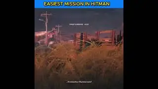 Easiest Mission in Hitman