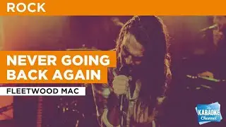 Never Going Back Again : Fleetwood Mac | Karaoke with Lyrics