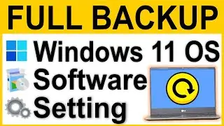 How to Backup Windows 11 OS | Full Recovery & Restore Setup