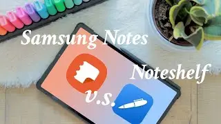 Samsung Notes v.s. Noteshelf comparison | why Samsung Notes is SUPERIOR + OneNote Sync