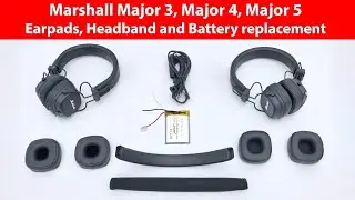 Marshall Major 3, 4, 5 Earpads, Headband, and Battery Replacement Tutorial