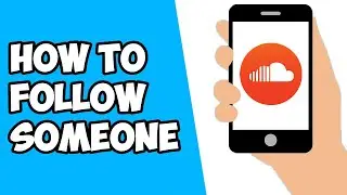 How To Follow Someone on Soundcloud Mobile