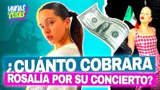 ¿Cuánto COBRARÁ Rosalía por su CONCIERTO en el Zócalo de la CDMX?