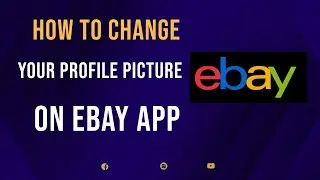 How to change your profile picture on ebay app