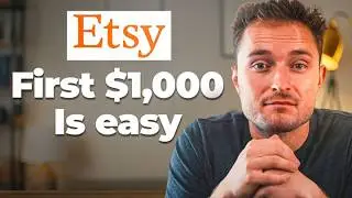 How To Get Your First $1,000 on Etsy (the easy way)