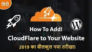 How To Setup CloudFlare to Your Website 2019