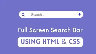 Responsive Full Screen Search Bar in HTML & CSS | Search Box | Button Click Animation