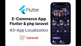 Full E-Commerce App Toturial With Flutter & Php Laravel #3-App Localization