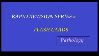 Pathology Flashcards Rapid Revision Series 3