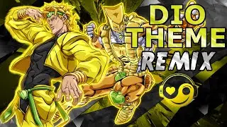 JoJo's Bizarre Adventure – DIO The World Theme | Za Warudo! | [Styzmask Remix]