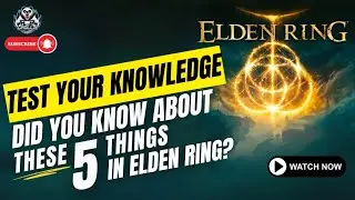 Elden Ring | 5 Things You Might Not Know | Hidden & Obscure Mechanics