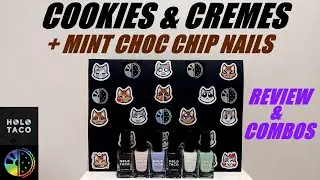 HOLO TACO COOKIES & CREMES NAIL POLISHES🍨🍦🍧 /COMBO TIME