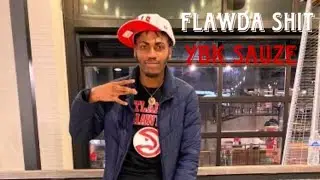 YBK Sauze - FLAWDA SHIT