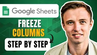 How To Freeze Columns In Google Sheets (2025) Simple Tutorial