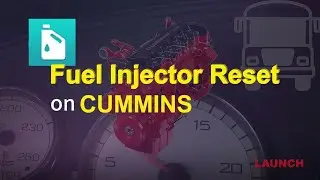 CUMMINS Fuel Injector Reset by Launch X431 PAD V- launchx431.fr