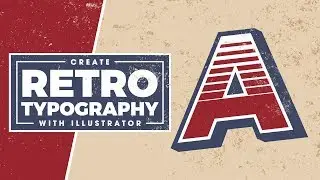 Retro Typography Tutorial with Adobe Illustrator