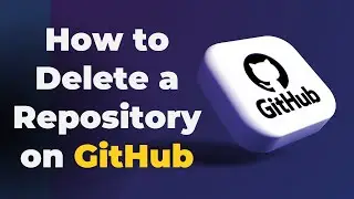 How to Delete Github Repository | How to Delete a File on GitHub Repository