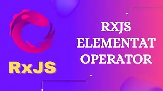 37. RxJS ElementAt Operator. Learn RxJS Filtering Category ElementAt Operator - RxJS.