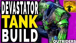 Outriders Devastator TANK BUILD - MAX ARMOR & DAMAGE - SKILL SPAM END GAME BUILD