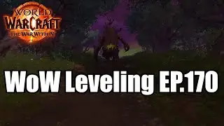 WoW Leveling EP.170 Hey This creature was in Brackenhide dungeon