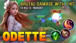 Odette Brutal Damage with this Item | Build Top 1 Global Odette ~ MLBB