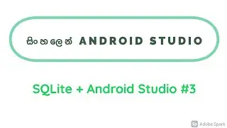 SQLite Operations_ Android studio- Create, Insert,Update,Delete - Part 3