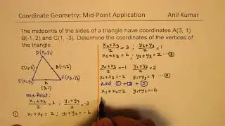 Given Mid points of a Tringle Find The Coordinates of the Vertices MPM2D