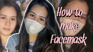 DIY | TUTORIAL | HOW TO MAKE FACEMASK