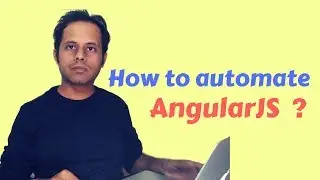 QnA Friday 23 - How to automate AngularJS web applications ?