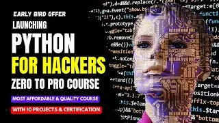 Python For Hackers Course Announcement - Early Bird Offer For First 50 [ Hindi ]