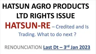 HATSUN AGRO Rights Issue - RE | What to Do with HATSUN - RE | How to Apply | Next steps |