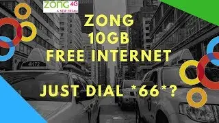 Zong 10 GB Internet | Zong Free Internet Code With Proof 2018 | Sekhen Sub Kuch