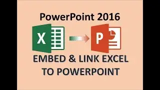 PowerPoint 2016 - Insert Excel in PPT - How to Link Sheet in Presentation - Create & Add Attach File