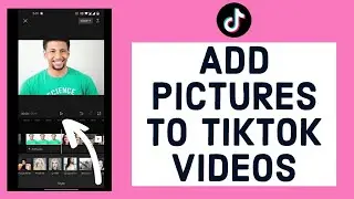 How to Add Pictures to TikTok Videos in 2022 (Quick & Easy!)