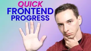 5 Tips To Quickly Progress As A Frontend Software Engineer