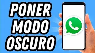 Como poner modo oscuro en Whatsapp 2024 (GUÍA COMPLETA)