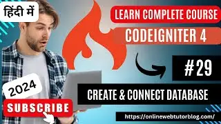 CodeIgniter 4 Tutorials in Hindi | How Create and Connect Database To Application