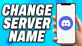 How to Change Server Name on Discord Mobile (2025) - Easy Fix