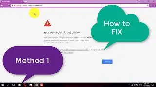 How to fix Your connections isn't private In Google Chrome