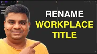 How to Change Workplace Title in Microsoft Loop