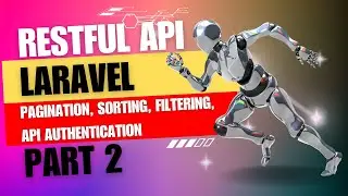 Laravel 10 RESTful API Tutorial | Delete, Pagination, Sorting, Filtering and Authentication | Part 2