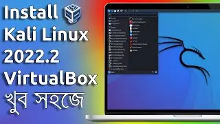 Running Kali Linux In Windows 10 Virtually On VirtualBox - Full Setup Guide In Bangla!