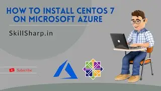 How to Create centOS VM in Microsoft Azure