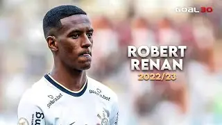 Robert Renan 2023 ► Corinthians - Defensive Skills, Tackles & Goals | HD
