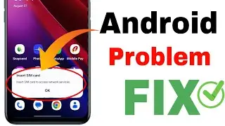 Insert sim card to access network services || How to fix insert sim card to access network services